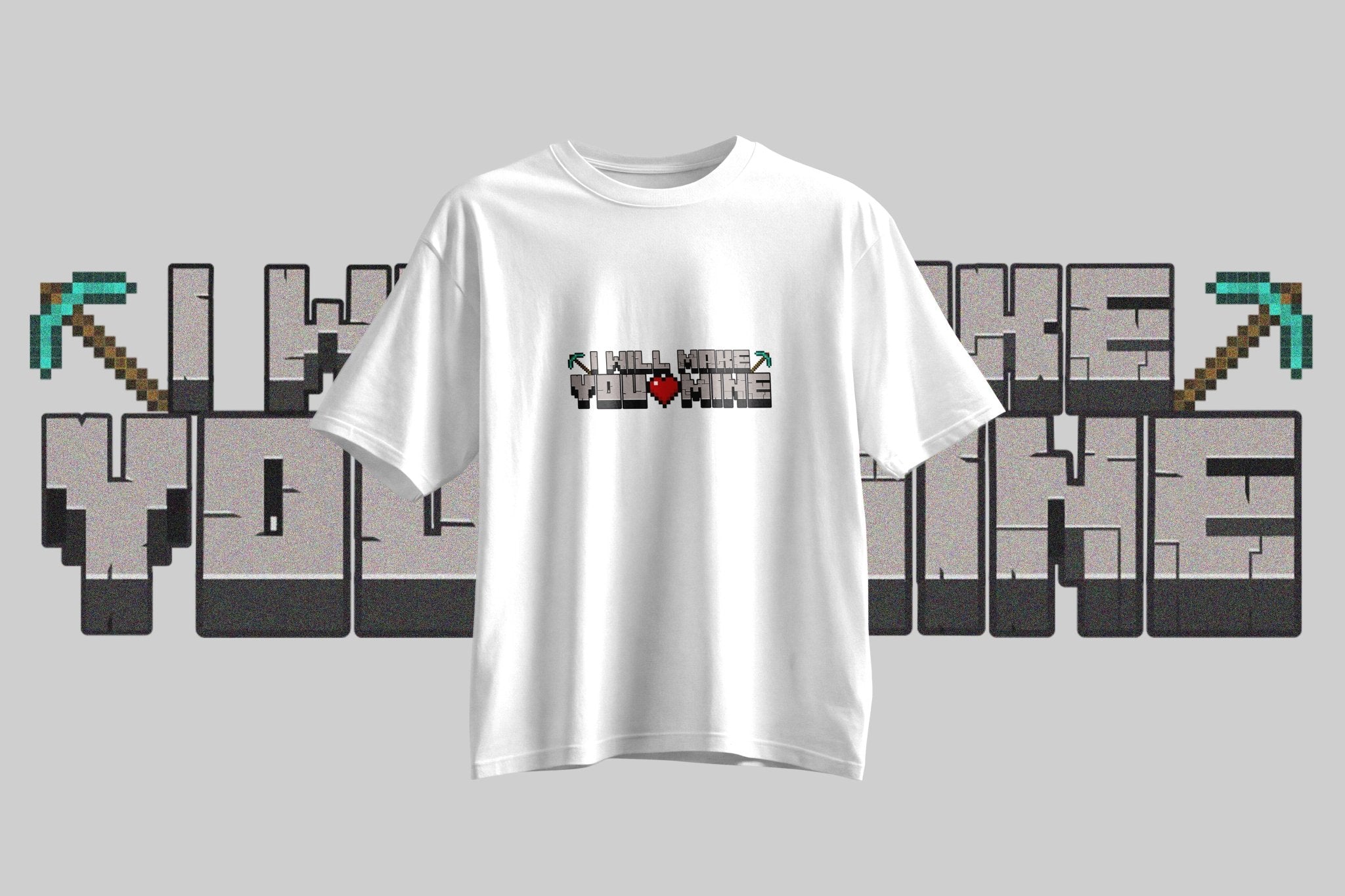 StreetKarrma “I Will Make You Mine” Pixel Love Tee - Cotton Sinker Oversize Tshirt (Multicolor) - StreetKarrma